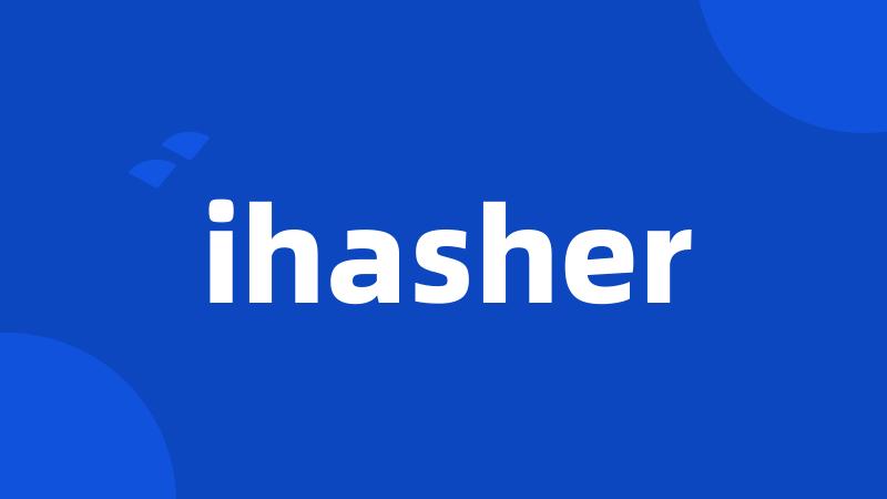 ihasher