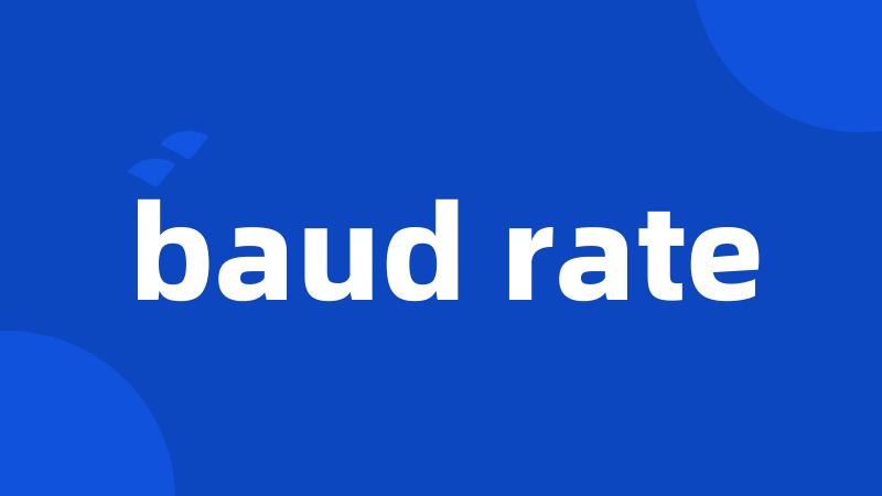 baud rate