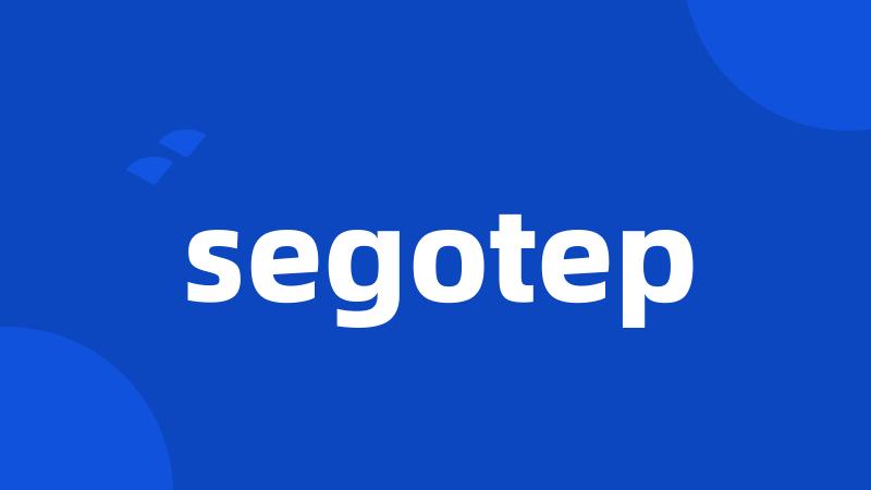 segotep