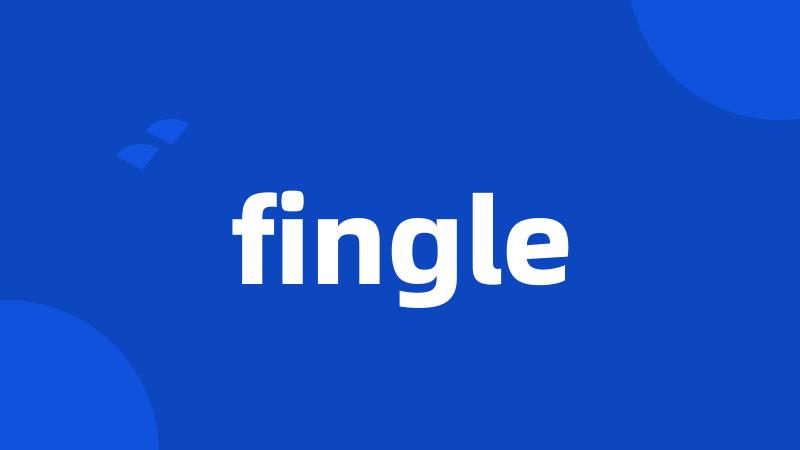 fingle