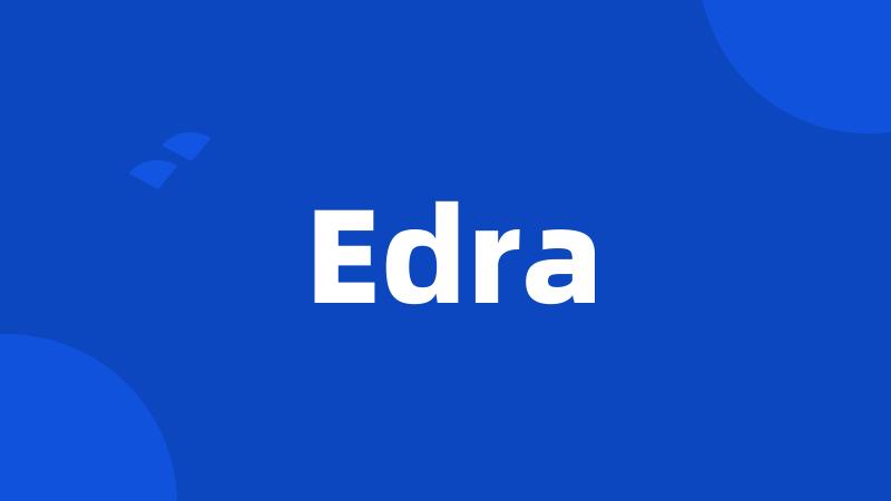 Edra