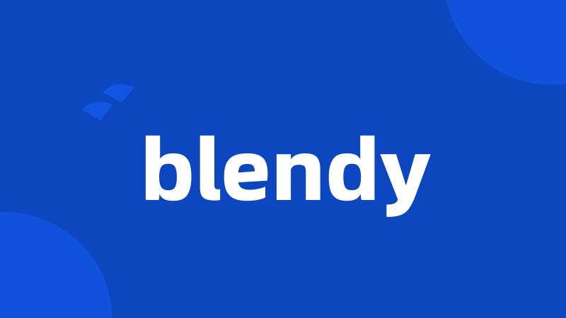 blendy