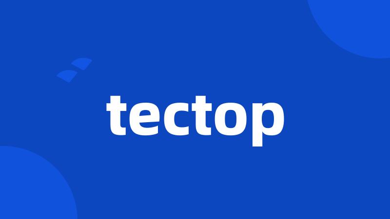 tectop