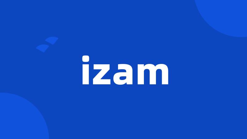 izam