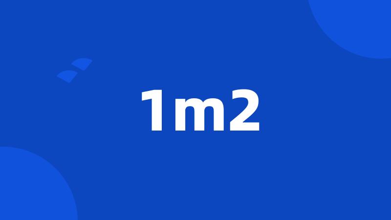 1m2