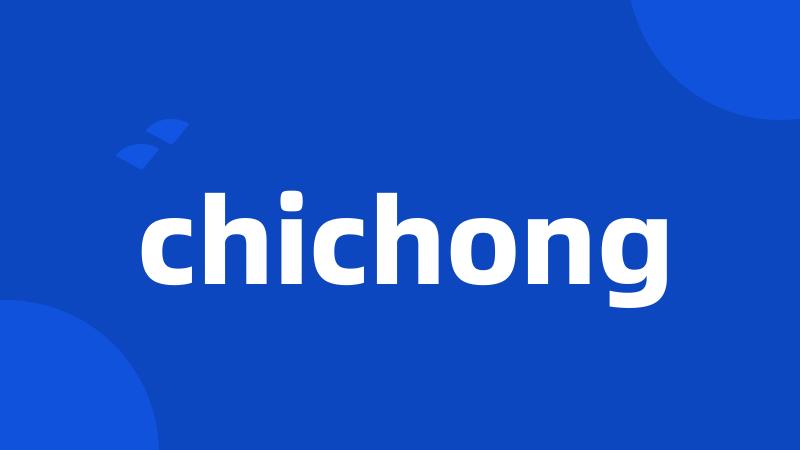 chichong