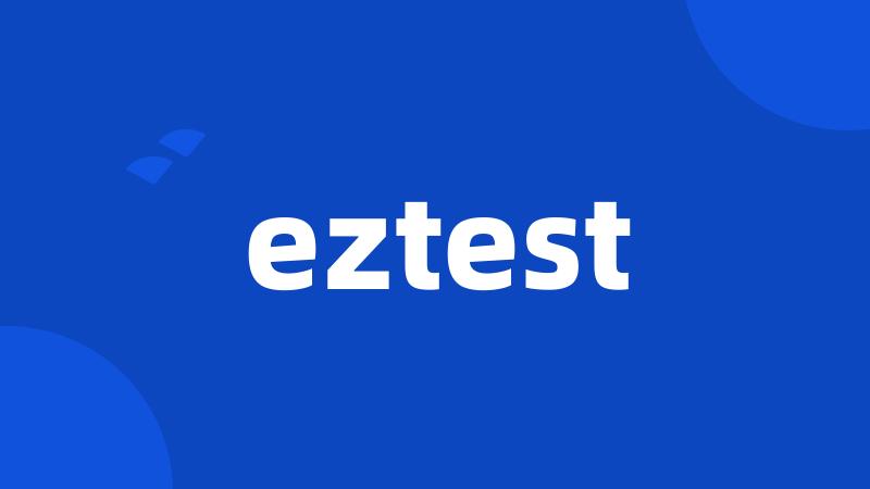 eztest