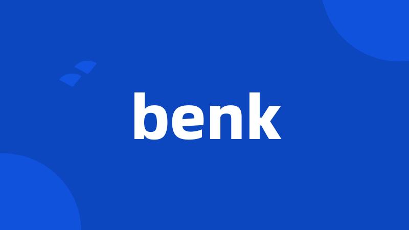 benk