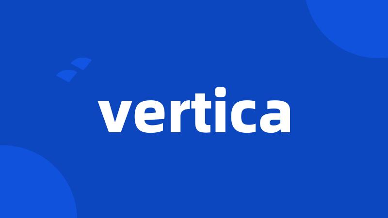 vertica