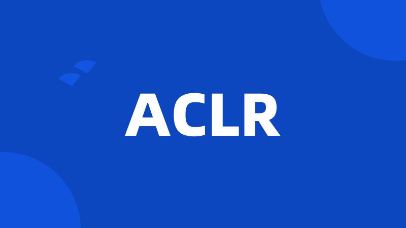 ACLR