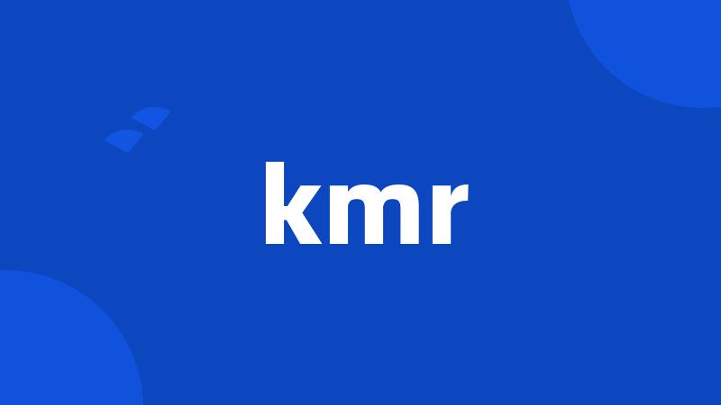 kmr