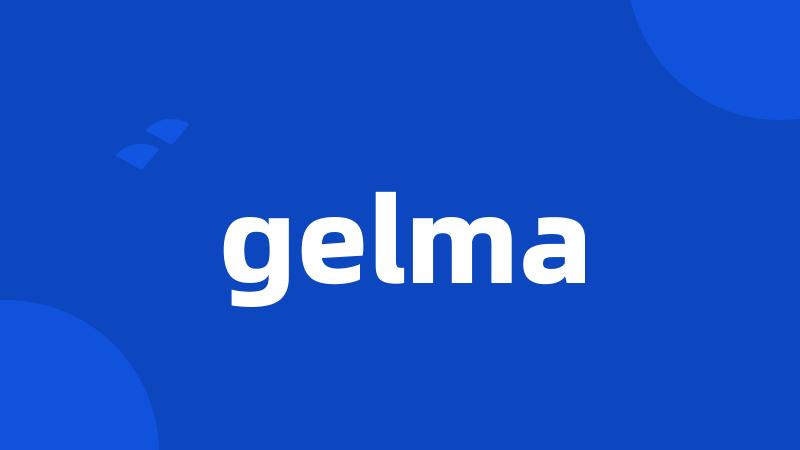 gelma