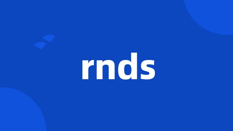 rnds