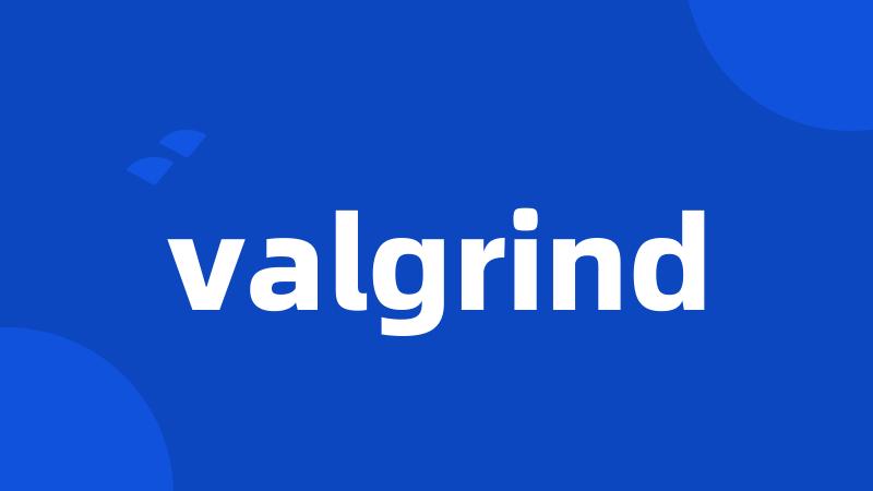 valgrind