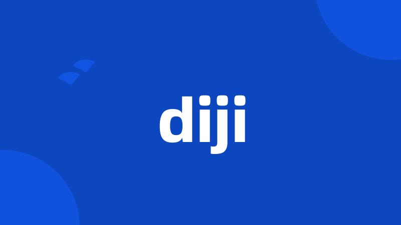 diji