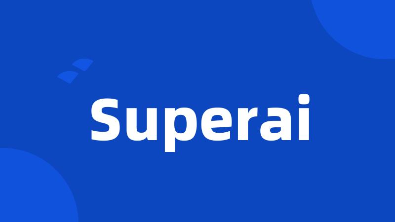 Superai