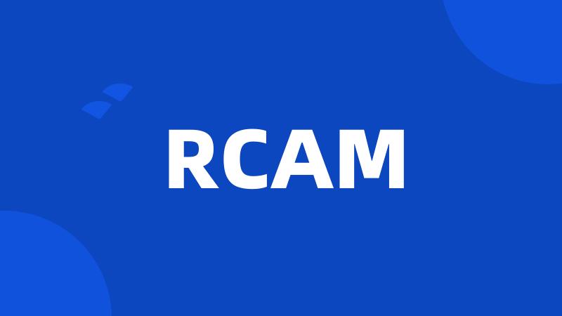 RCAM