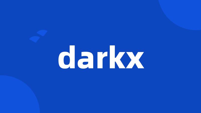 darkx