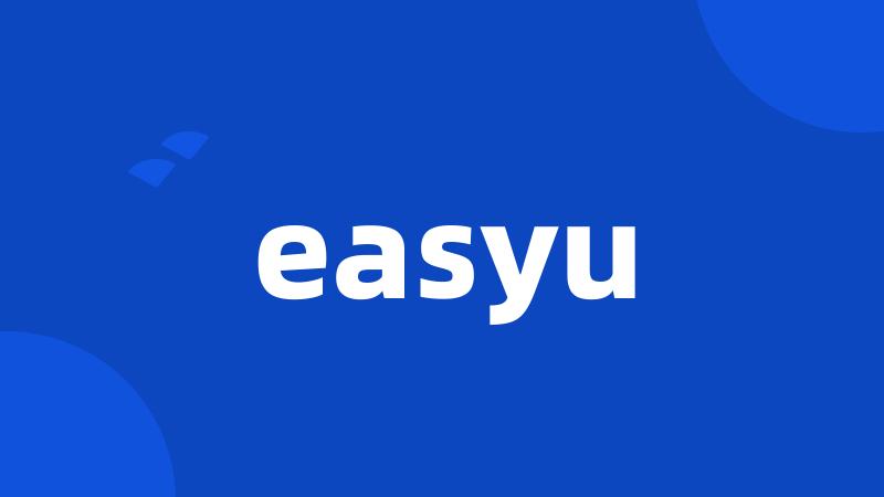 easyu