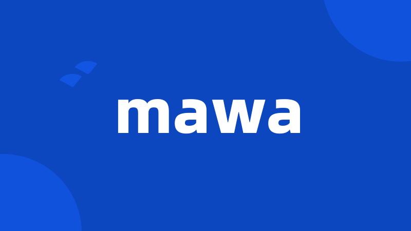 mawa