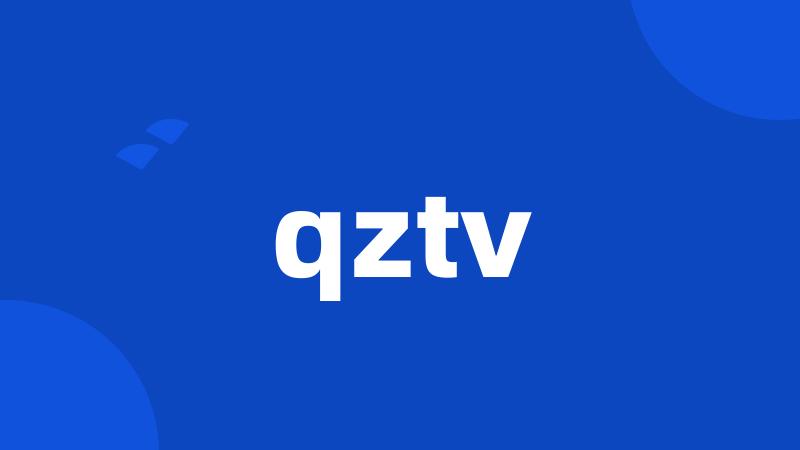 qztv