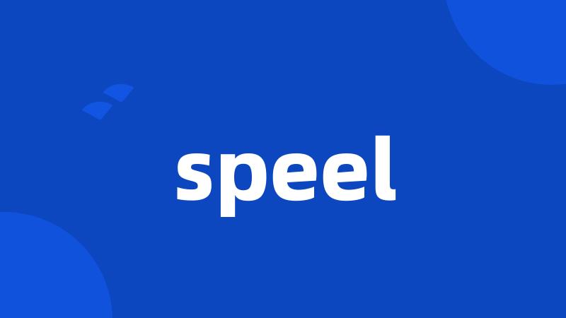 speel