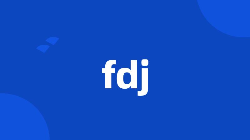 fdj