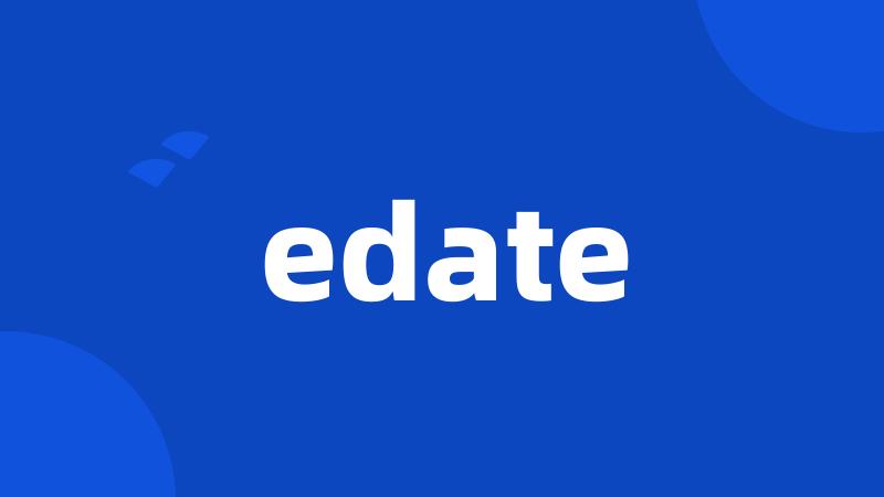 edate