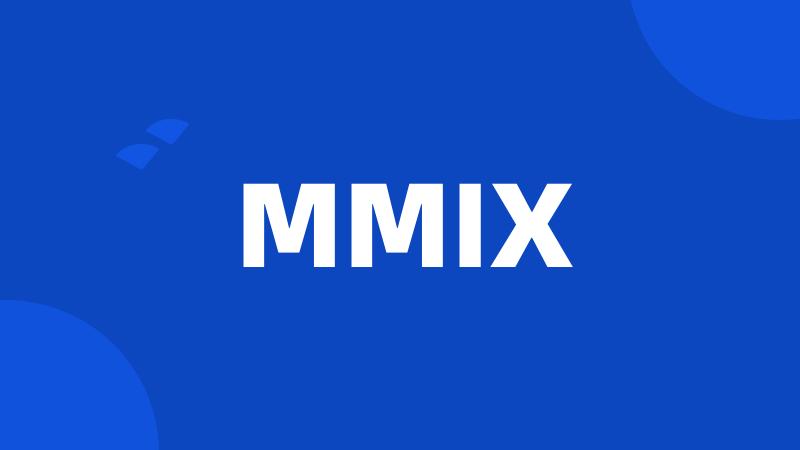 MMIX