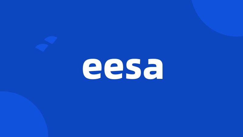 eesa