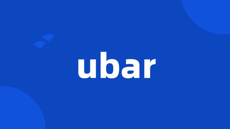 ubar