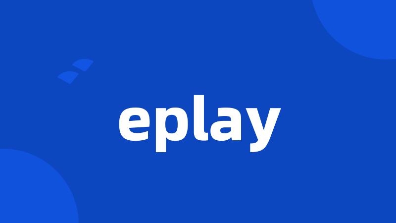 eplay