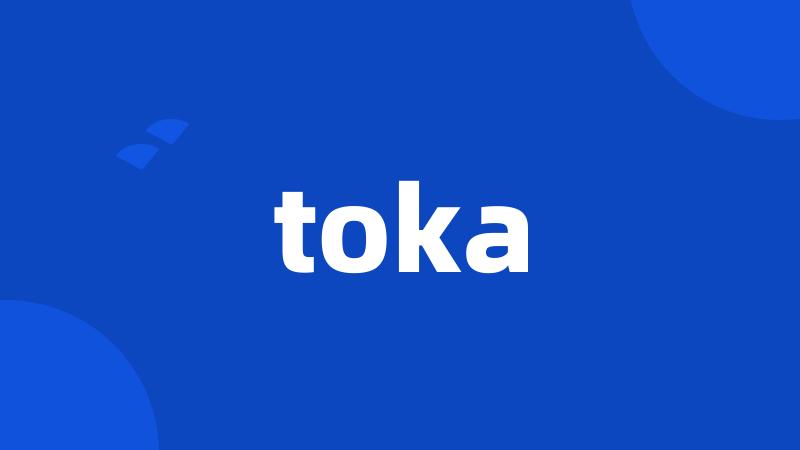 toka