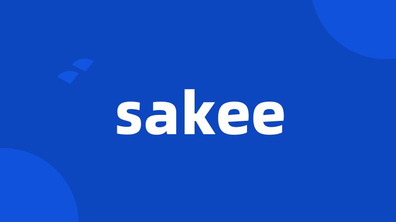 sakee