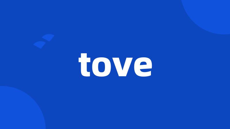 tove