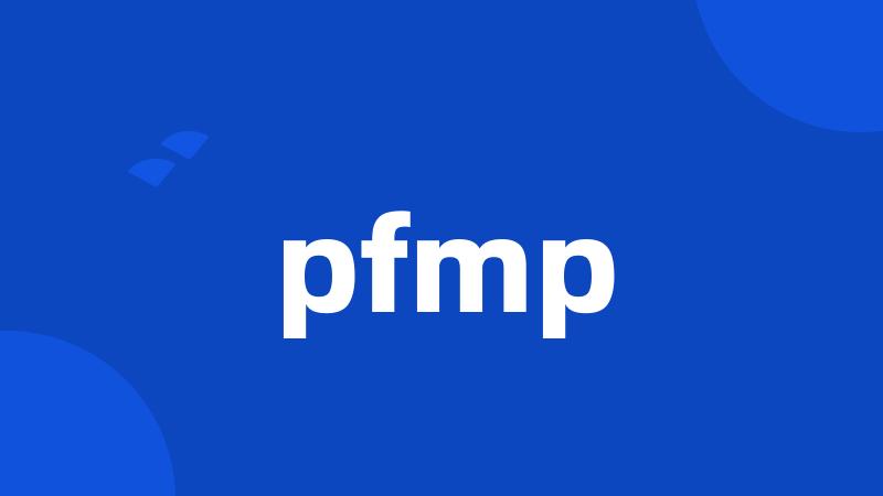 pfmp