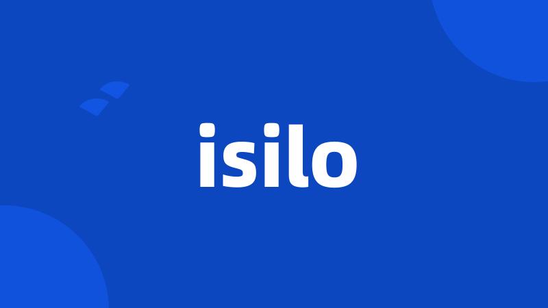 isilo