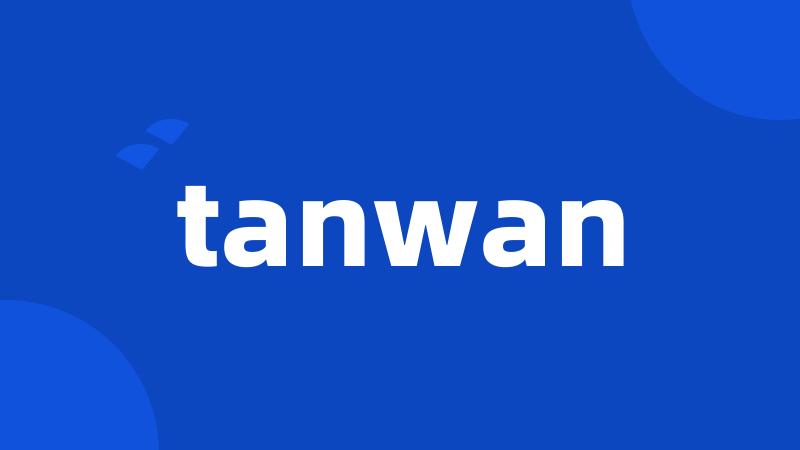 tanwan