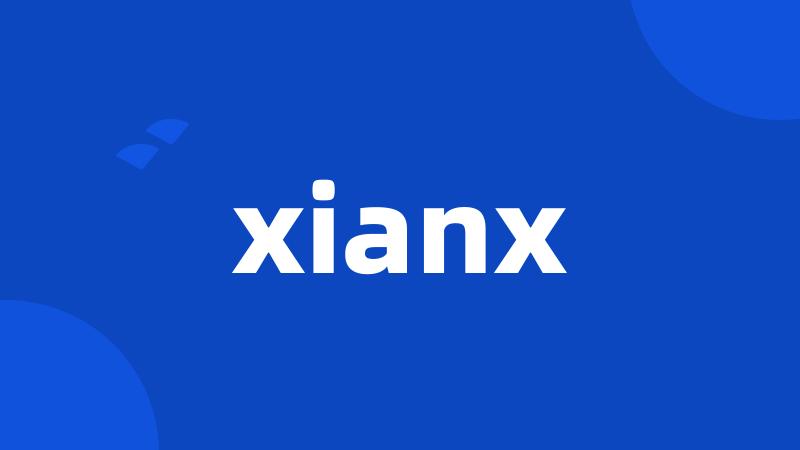 xianx