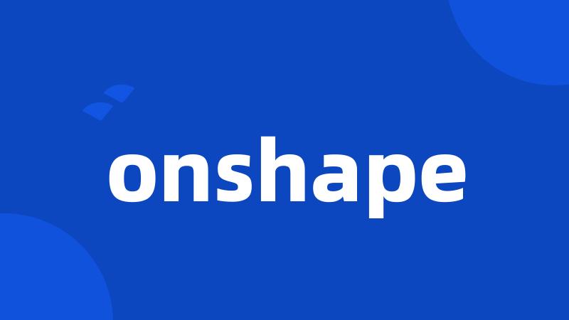 onshape