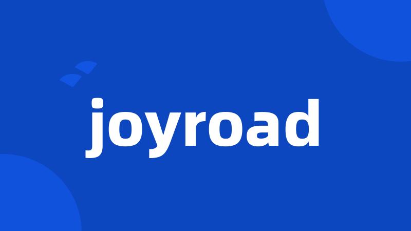 joyroad