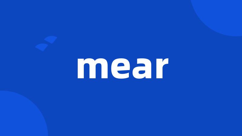 mear