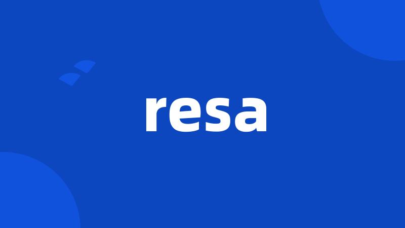 resa