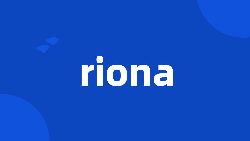 riona