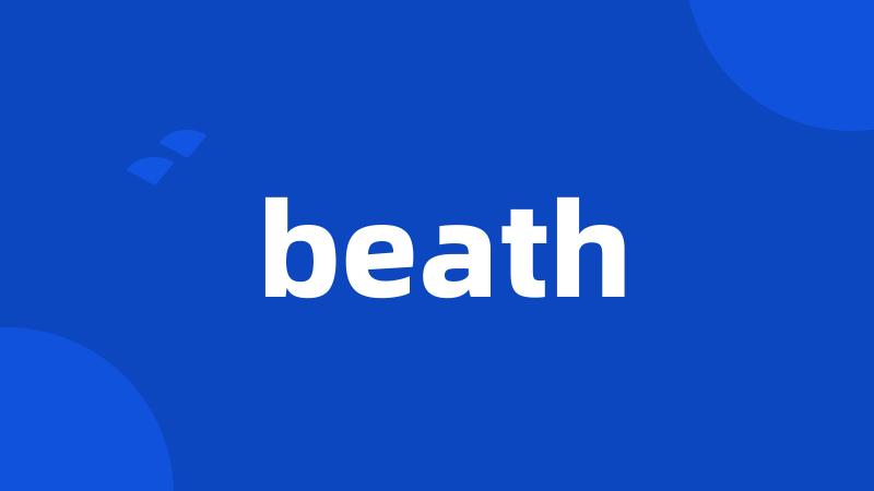 beath