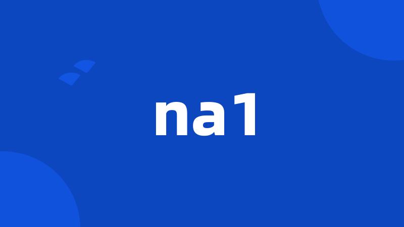 na1