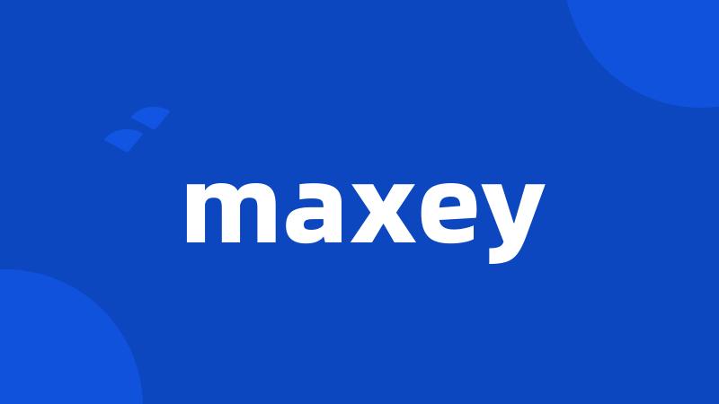 maxey