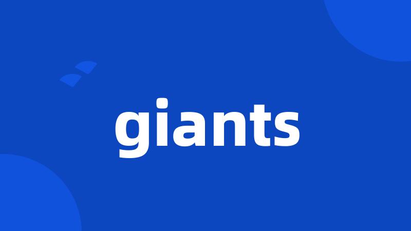 giants