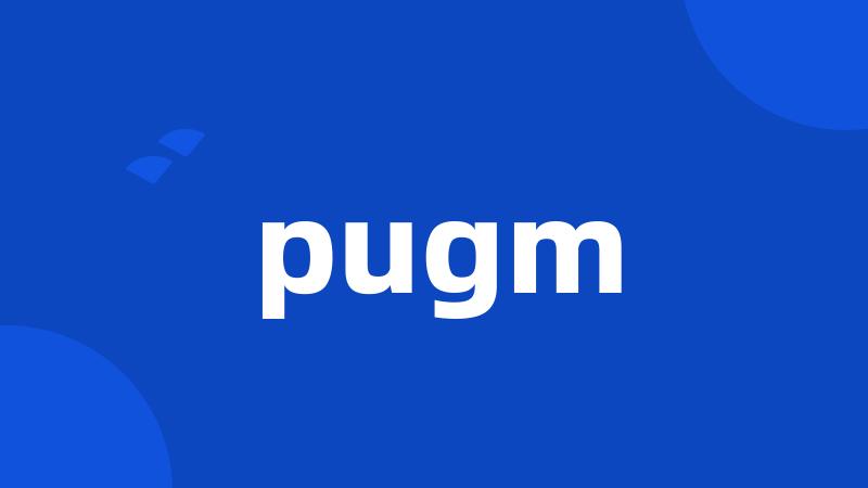 pugm