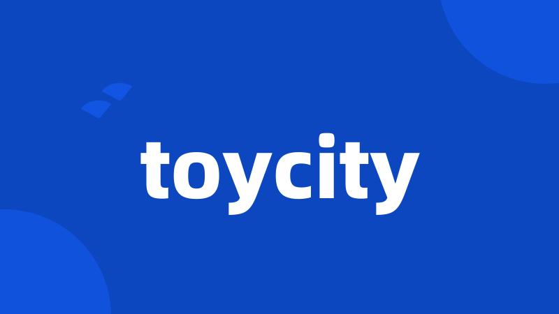 toycity